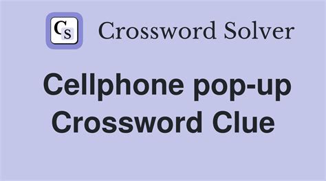 pop up crossword puzzle clue.